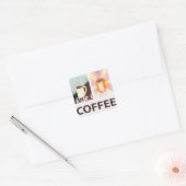Shine Coffee Sign Quadratischer Aufkleber (Umschlag)