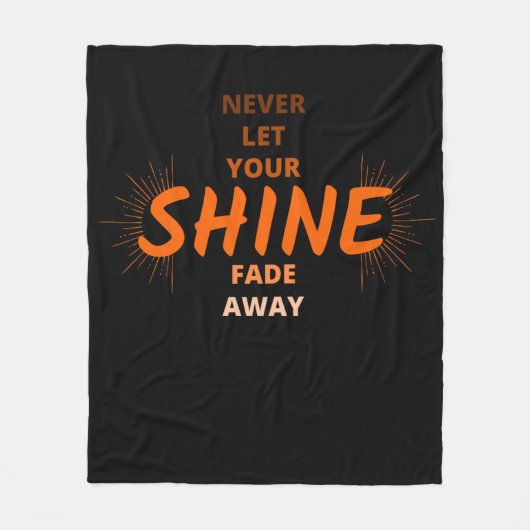 "SHINE" Cooles Motivierend Fleece Blanket (Vorderseite)