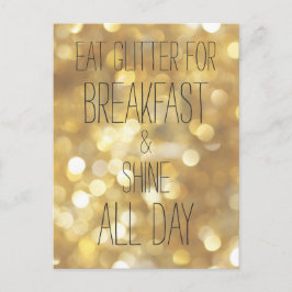 Shine Den ganzen Tag - Gold Glitzern Freundschafts Postkarte
