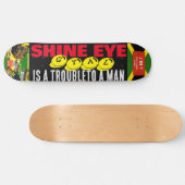 SHINE EYE GYAL JMT 8 1/4" Skateboard Deck (Horizontal)