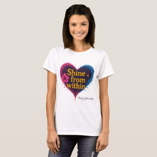 Shine from inside - inspirierende Herz Grafik T- T-Shirt