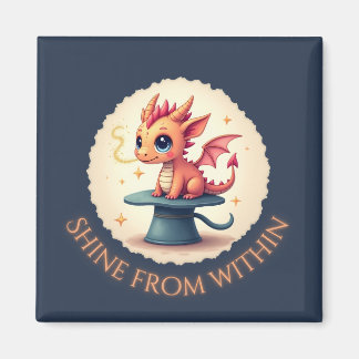 Shine from inside - Niedliches Drachenmagnet Magnet