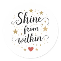 Shine from inside - Zitat zur Himmelsselbstherrsch