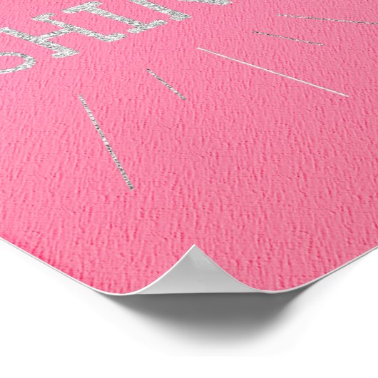 Shine Hot Pink mit Silver Glitzer Poster (Ecke)