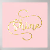 Shine inspirierender Text rosa Gold oder Silber Foliendrucke (Vorderseite)