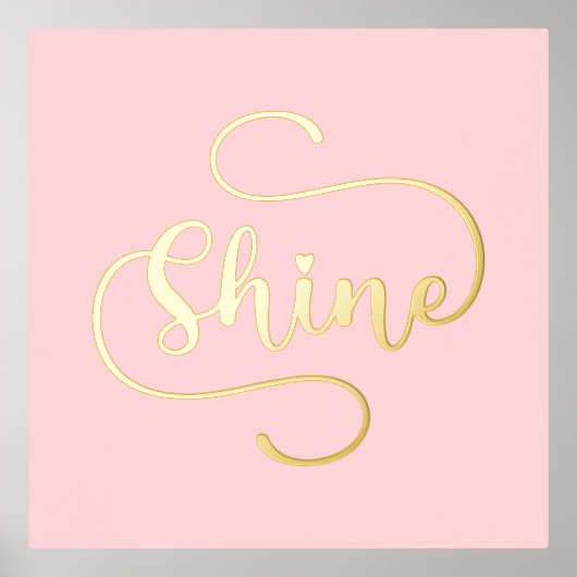 Shine inspirierender Text rosa Gold oder Silber Foliendrucke (Vorderseite)