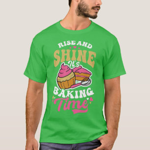 Shine it's Baking Time Design Backen Cookies T-Shirt