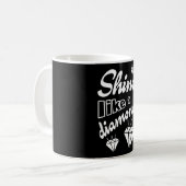 Shine like a Diamond Kaffeetasse (Vorderseite Links)