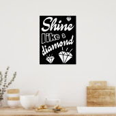 Shine like a Diamond Poster (Küche)