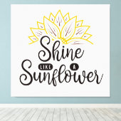 Shine like a Sunflower Leinwanddruck (Insitu (Holzboden))