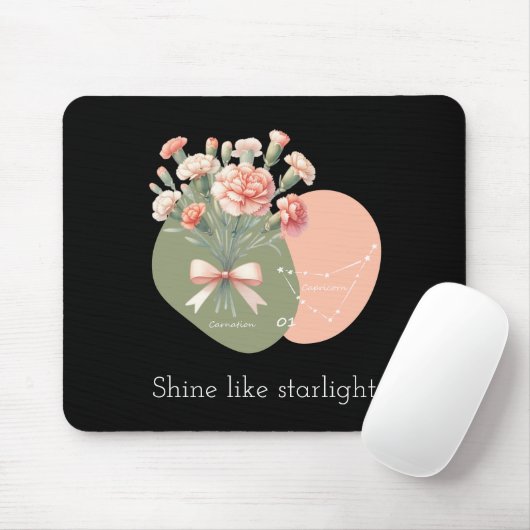 Shine like Starlight Text PinkCarnation Capricorn Mousepad (Mit Mouse)