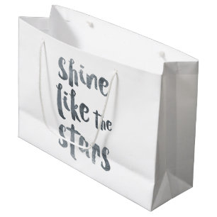 Shine Like the Stars - Silver Metallic Motivationa Große Geschenktüte