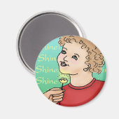 Shine! Magnet (Vorderseite/Rückseite)