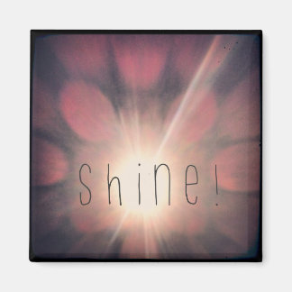 Shine Magnet