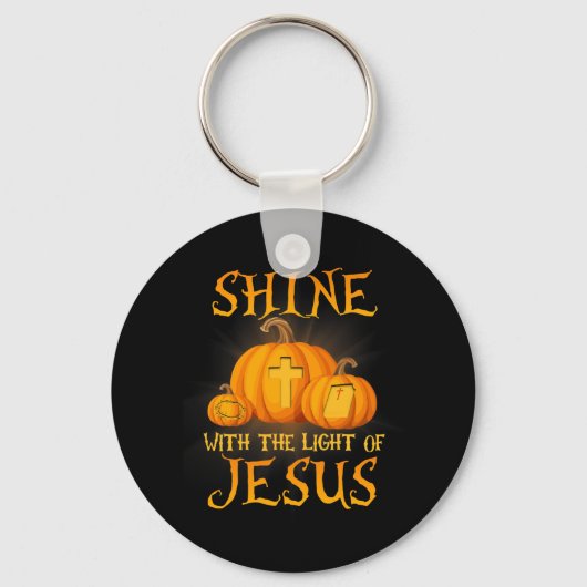 Shine mit dem Licht Jesu Christlichen Halloween Schlüsselanhänger (Vorderseite)