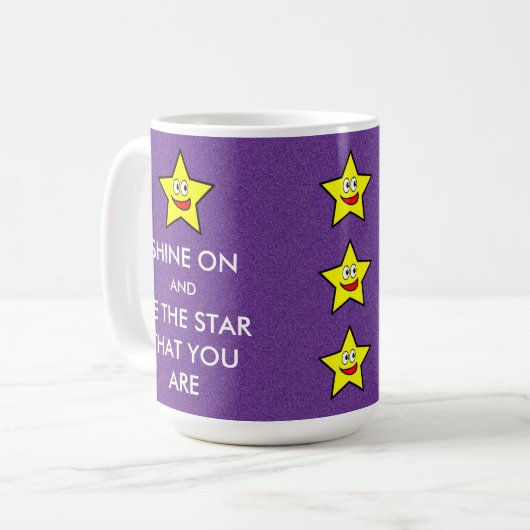 Shine on and be are star you are kaffeetasse (Vorderseite Links)