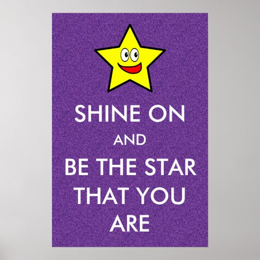 Shine on and be the star you are Glitzer Poster (Vorne)