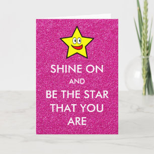 Shine on and be the star you are pink Glitzer Karte