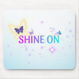 Shine on Butterfly Mousepad - Neon Paste aufheben
