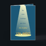 Shine On Happy 60th Birthday Personalized Greeting Karte<br><div class="desc">A guaranteed smile maker. You can replace the age on this card with ANY AGE. See more 60th birthday cards at Zigglets here at Zazzle.  There's a direct link below.</div>