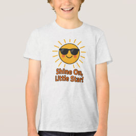 Shine On Little Star Cute Sun Design Tri-Blend Shirt