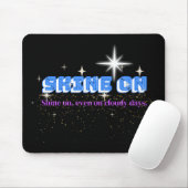 SHINE ON - Night Glow Edition Mousepad (Mit Mouse)