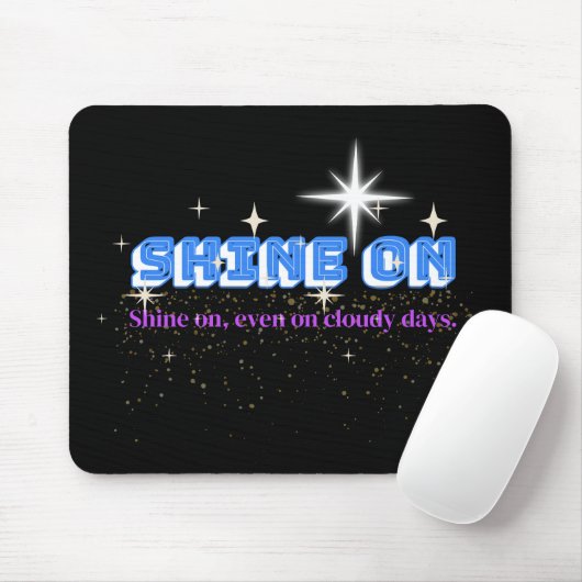SHINE ON - Night Glow Edition Mousepad (Mit Mouse)