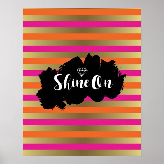 Shine on Pink, Pink & Imitate Gold Metallstreifen Poster (Vorne)