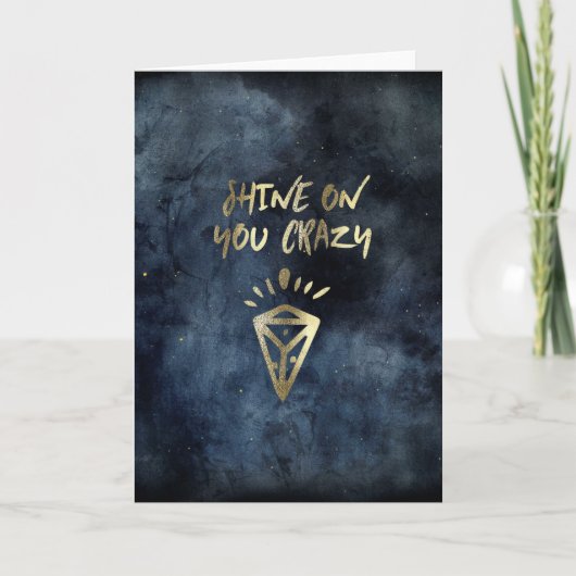 Shine on you Crazy Diamond Quote Gold Typografie Karte (Vorderseite)