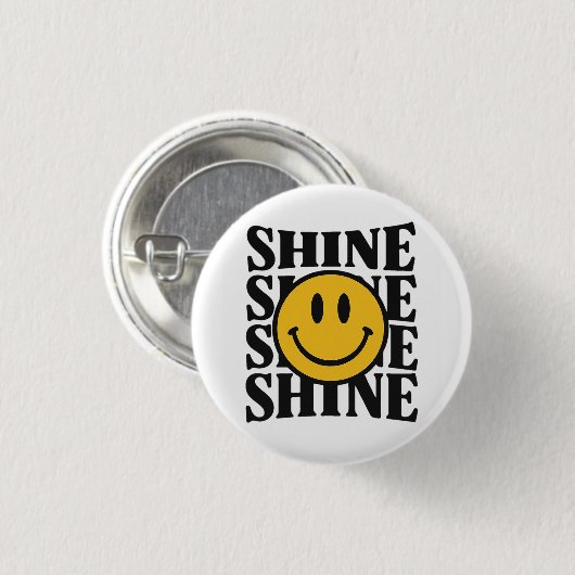 SHINE Retro Smiley Face Bold Typography Button (Vorne & Hinten)