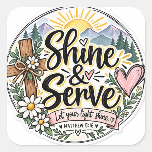 Shine & Serve Quadratischer Aufkleber (Vorderseite)