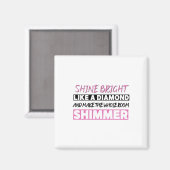 Shine strahlt wie ein Diamant Magnet (Vorderseite/Rückseite)