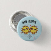 Shine Together Süße Sonnenbrille Kawaii Pin Button (Vorne & Hinten)