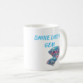 Shine wie ein Juwel Kaffeetasse (VorderseiteRechts)