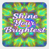 Shine Your Brightest –Kaleidoscope Sticker (Vorderseite)