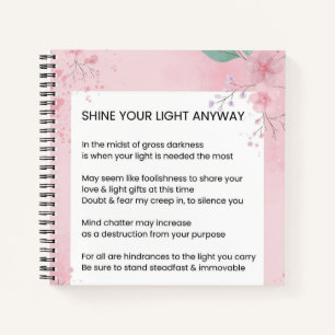 Shine your light Anyway Gedichte Notizblock