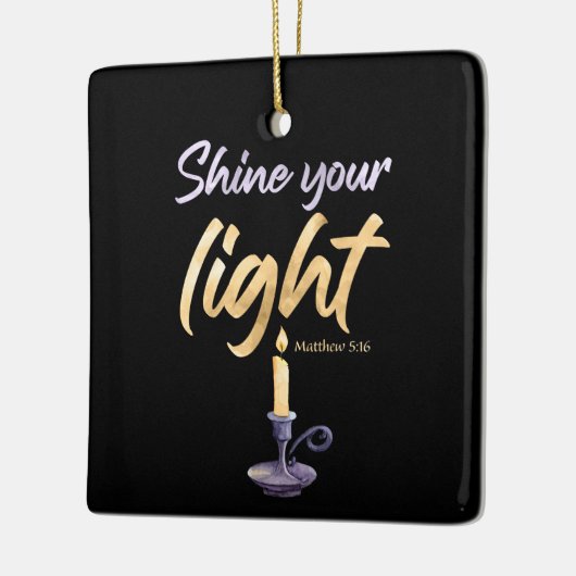 Shine your light Matthew 5:16 Frauen & Mädchen Gla Keramikornament (Links)