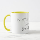 Shine your light Text, inspirierende Motivation Tasse (Links)