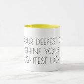 Shine your light Text, inspirierende Motivation Tasse (Zentrum)