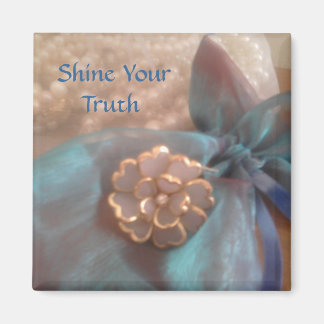 Shine Your Truth Magnet