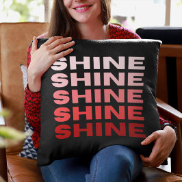 ShineThrow Pillow Kissen