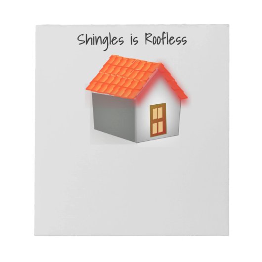 Shingles Doc? Nehmen Sie Notiz... Notizblock (Vorderseite)