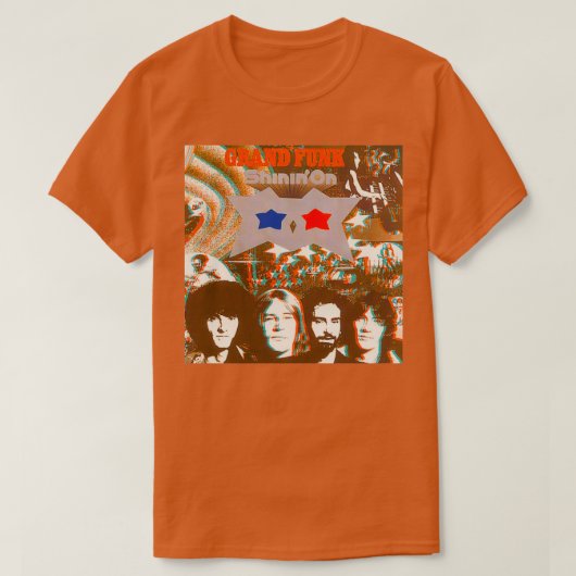 Shinin x27On Grand Funk Railroad T-Shirt (Design vorne)