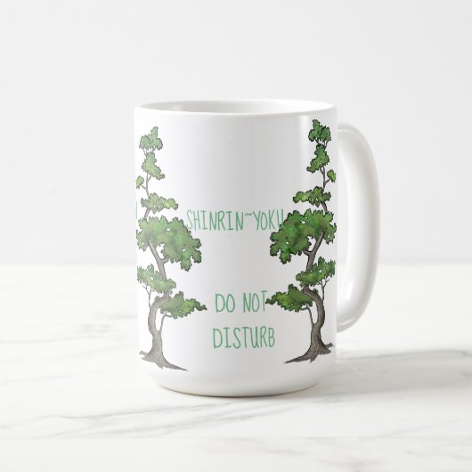 Shinrin~Yoku stören nicht das Baum-Baden Kaffeetasse (VorderseiteRechts)