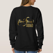 Shiny Gold New Year Squad 2026 Happy New Year Sweatshirt (Rückseite)