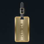 Shiny Metallic Imitate Gold Stainless Steel Look Gepäckanhänger<br><div class="desc">Elegante,  glänzende metallische Imitate aus Edelstahl,  die nach Maß angepasst werden können. Goldrahmen. Wenn Sie Hilfe bei der Anpassung eines meiner Designs benötigen,  kontaktieren Sie ArtOnWear Designer. Kostenlose Textformatierung mit Live-Hilfe auf Anfrage.</div>