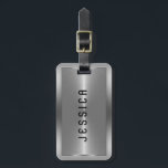 Shiny Metallic Imitate Silber Stainless Steel Look Gepäckanhänger<br><div class="desc">Elegante,  glänzende metallische Imitate silbergraue Edelstahlmuster sehen anpassbar aus. Silberrahmen. Wenn Sie Hilfe bei der Anpassung eines meiner Designs benötigen,  kontaktieren Sie ArtOnWear Designer. Kostenlose Textformatierung mit Live-Hilfe auf Anfrage.</div>