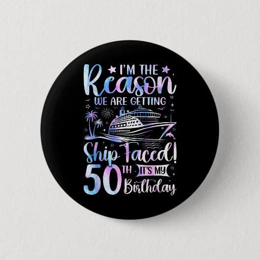 Ship Faced Birthday 50th Birthday Cruise Ship 2025 Button (Vorderseite)