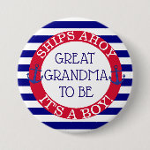 Ships Ahoy, sein Boy Baby Shower Oma zu sein Button (Vorderseite)