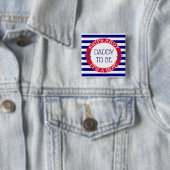 Ships Ahoy, sein Junge Baby Duwer Daddy zu sein Button (Beispiel)